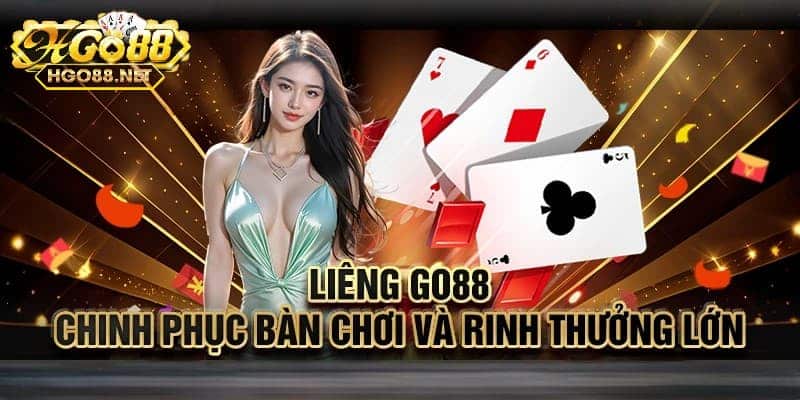 Liêng Go88 - Trò chơi bài cực hot