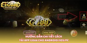 Những điểm hấp dẫn trong app Go88